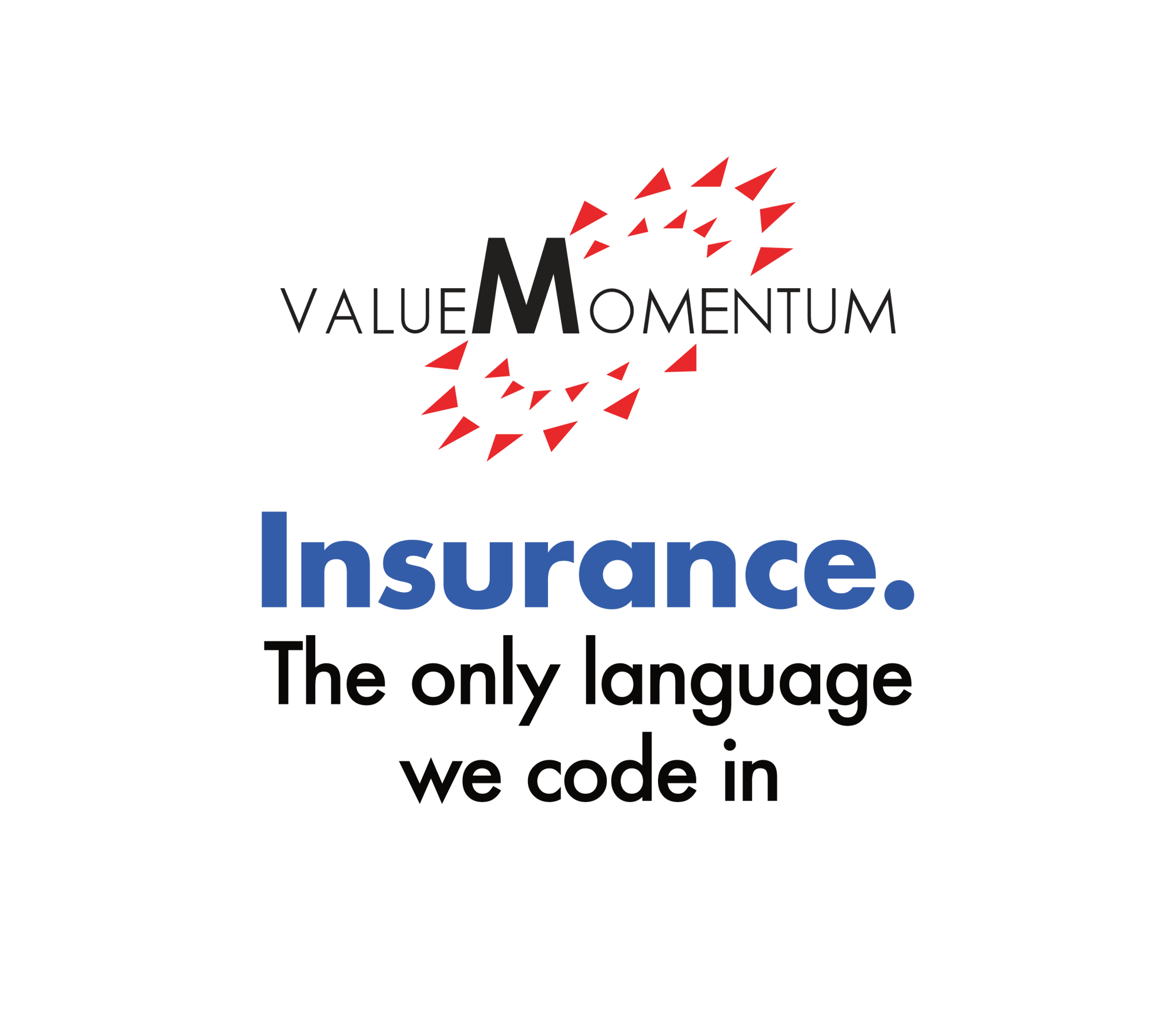 ITC Vegas 23 ValueMomentum Insurance the only language we code in